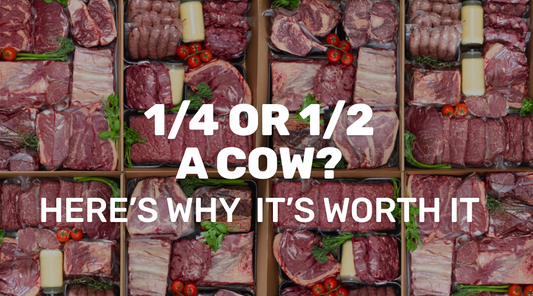 Quarter or Half a Cow? Here’s Why It’s Worth It